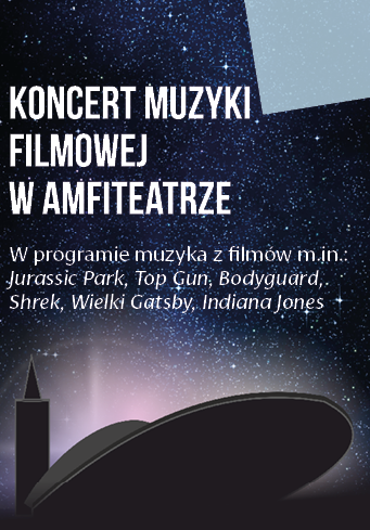 Koncert Muzyki Filmowej w Amfiteatrze