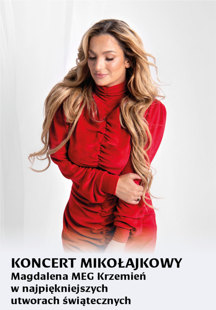 KONCERT MIKOŁAJKOWY – Magdalena MEG Krzemień w najpiękniejszych utworach świątecznych