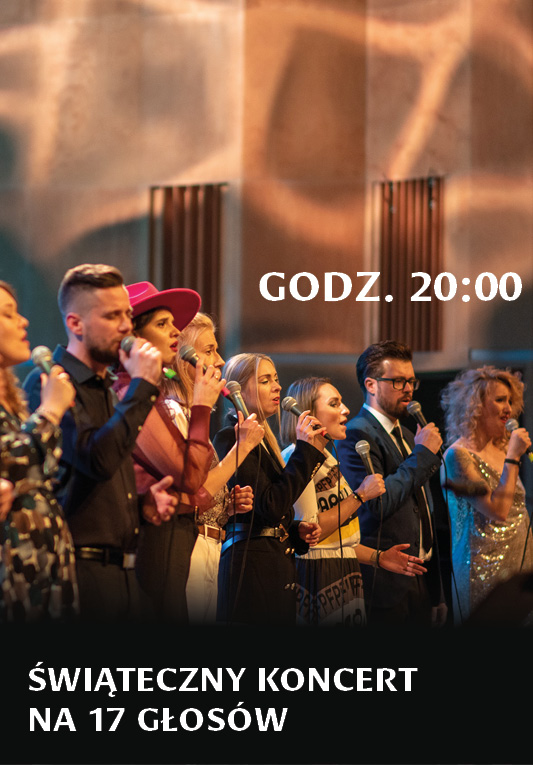 Świąteczny koncert na 17 głosów