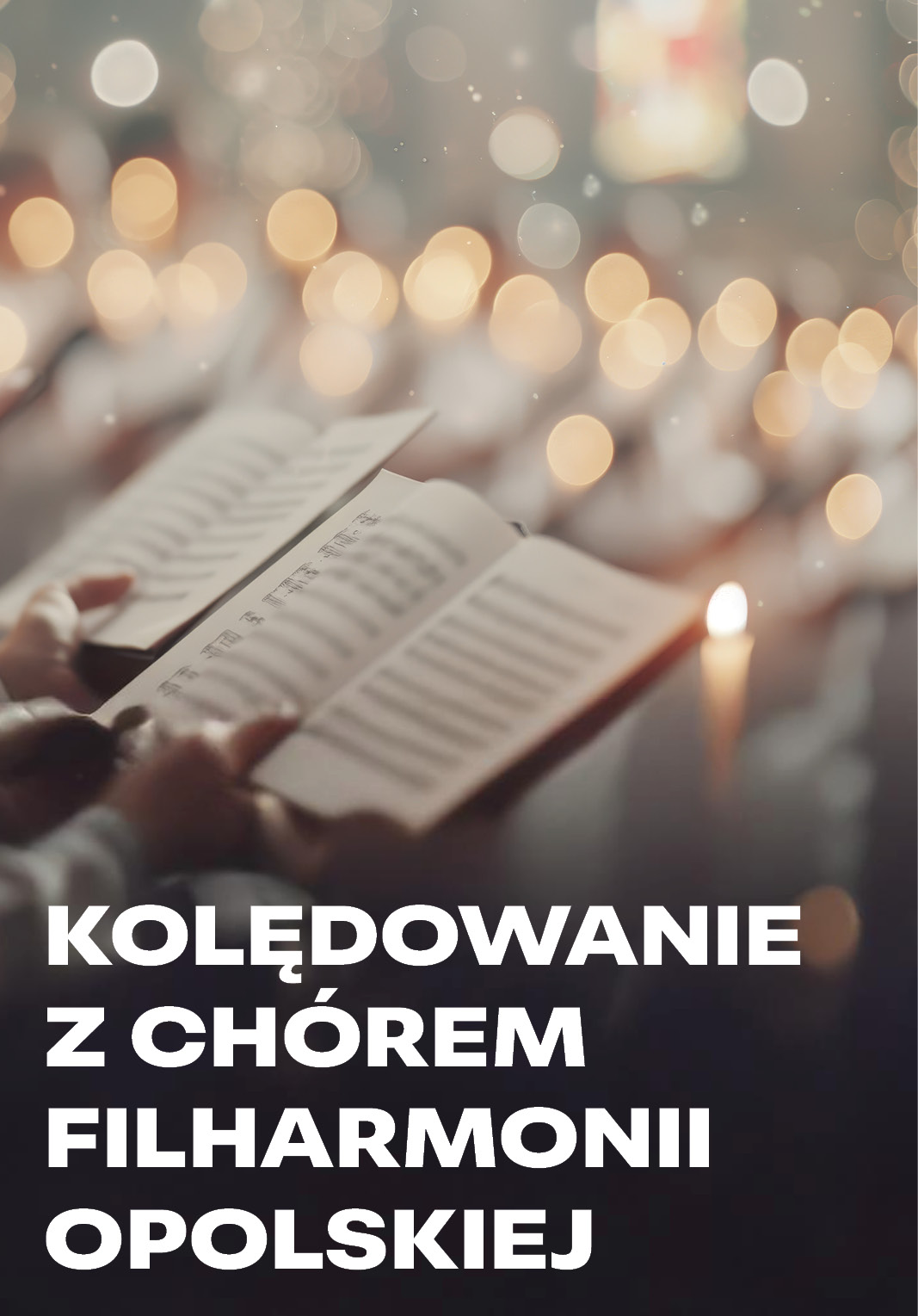 Kolędowanie z Chórem Filharmonii Opolskiej