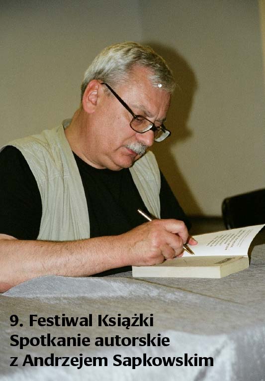 9. Festiwal Książki / spotkanie autorskie z Andrzejem Sapkowskim