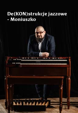 De(KON)strukcje jazzowe - Moniuszko