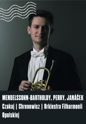 MENDELSSOHN-BARTHOLDY, PERRY, JANÁČEK  | Czakaj | Chrenowicz | Orkiestra Filharmonii Opolskiej