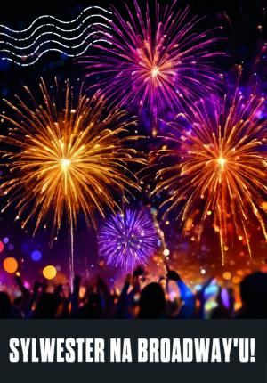 Sylwester na Broadway'u!