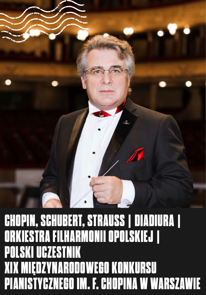 CHOPIN, BARBER, SCHUBERT, STRAUSS | Diadiura | Orkiestra Filharmonii Opolskiej | Polski uczestnik XIX Międzynarodowego Konkursu Pianistycznego im. F. Chopina w Warszawie