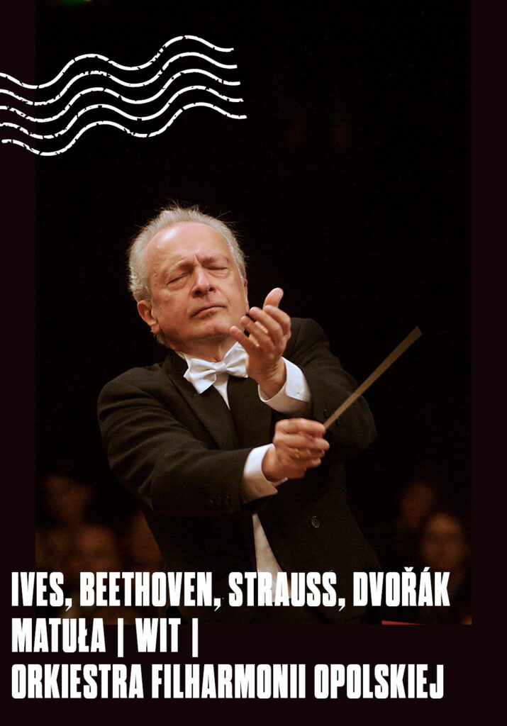 BEETHOVEN, STRAUSS, DVOŘÁK | Matuła | Wit | Orkiestra Filharmonii Opolskiej