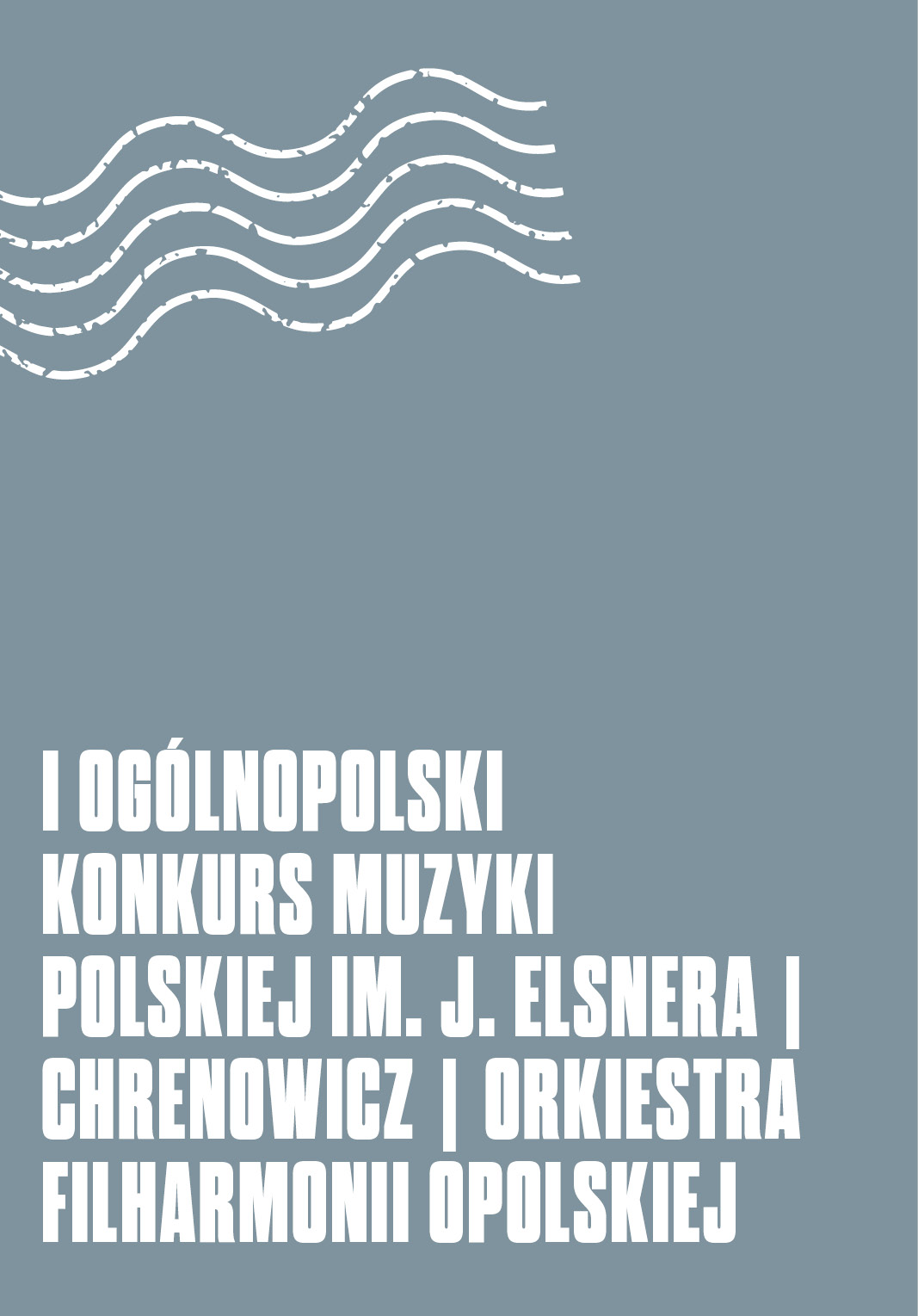 I Ogólnopolski Konkurs Muzyki Polskiej im. J. Elsnera – przesłuchania finałowe cz. 1
