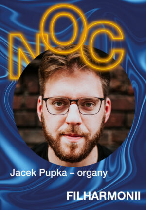 Jacek Pupka – organy