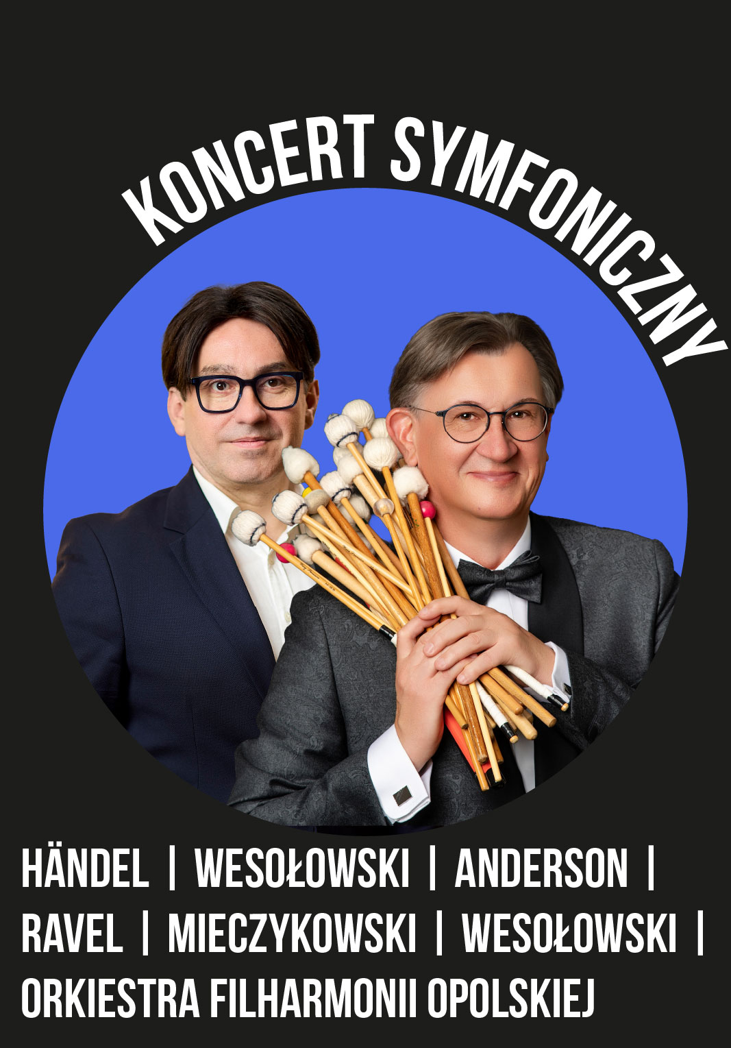 HÄNDEL | WESOŁOWSKI | ANDERSON | RAVEL | Mieczykowski | Wesołowski | Orkiestra Filharmonii Opolskiej