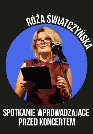 SPOTKANIE WPROWADZAJĄCE PRZED KONCERTEM