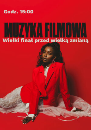 Muzyka Filmowa. Wielki finał przed wielką zmianą.