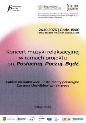 Koncert relaksacyjny w ramach kultury dostępnej 2026
